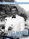 Roger Moore: A Matter of Class